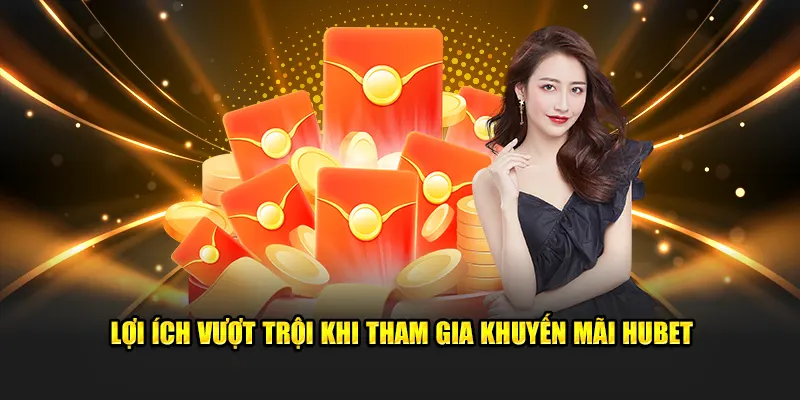 Ưu đãi và chương trình khuyến mãi hấp dẫn